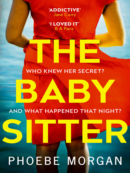 Title details for The Babysitter by Phoebe Morgan - Available